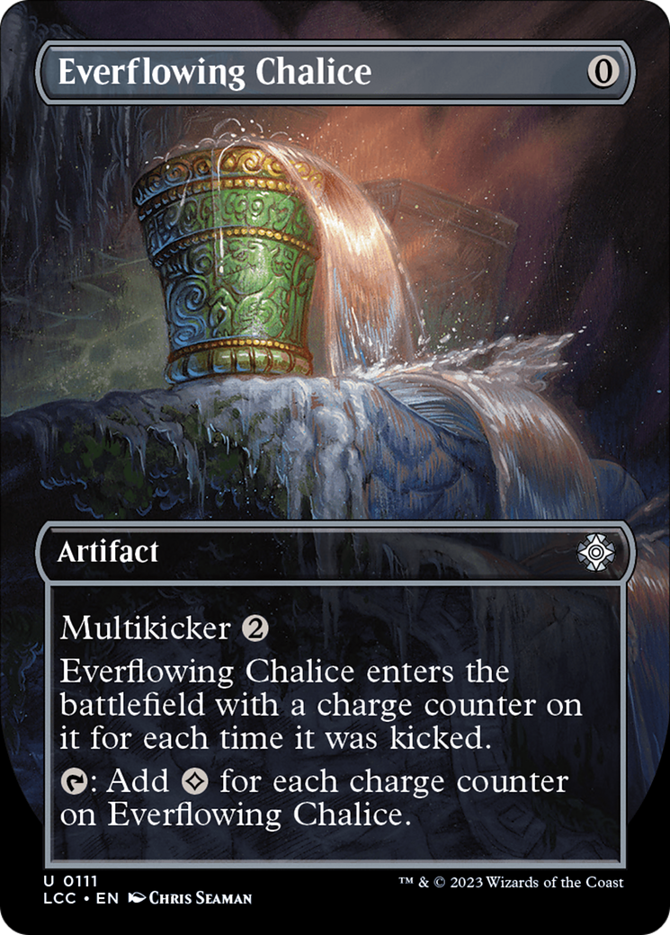 Everflowing Chalice (Borderless) [The Lost Caverns of Ixalan Commander] | Gate City Games LLC