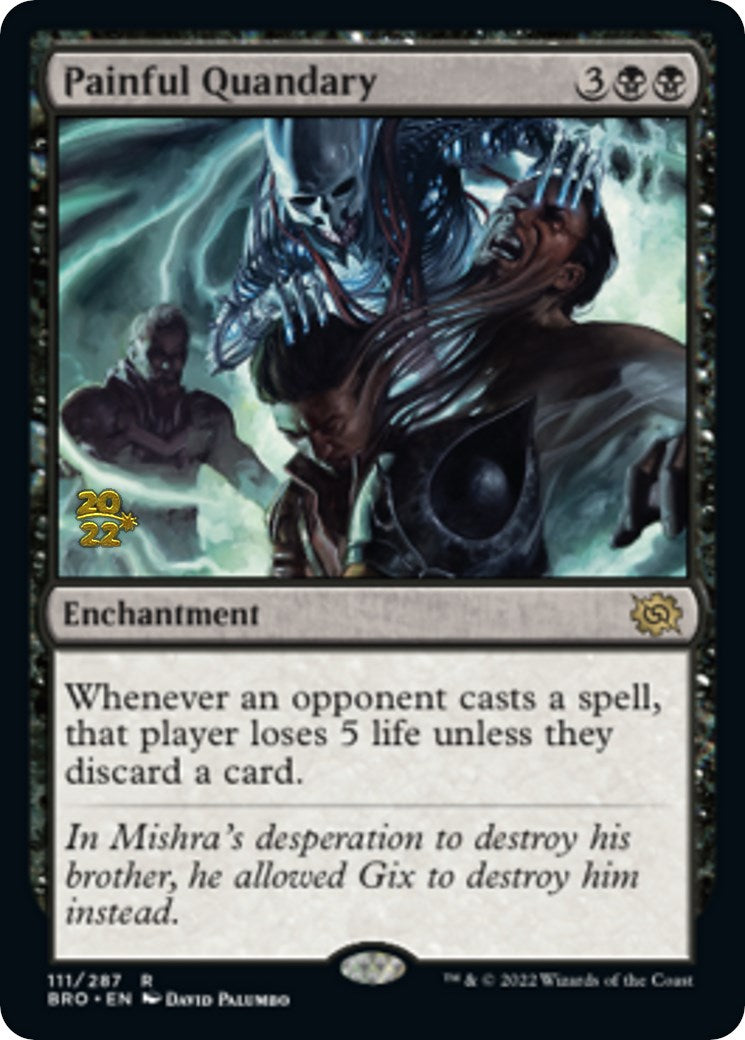 Painful Quandary [The Brothers' War Prerelease Promos] | Gate City Games LLC