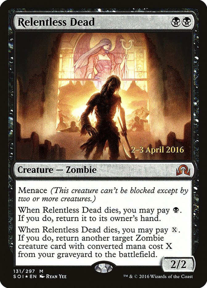 Relentless Dead [Shadows over Innistrad Prerelease Promos] | Gate City Games LLC