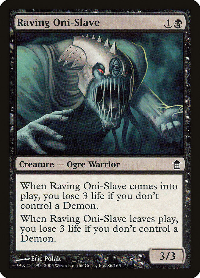 Raving Oni-Slave [Saviors of Kamigawa] | Gate City Games LLC