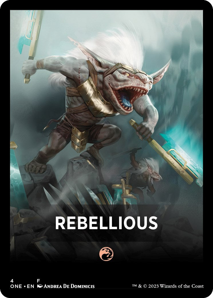 Rebellious Theme Card [Phyrexia: All Will Be One Tokens] | Gate City Games LLC