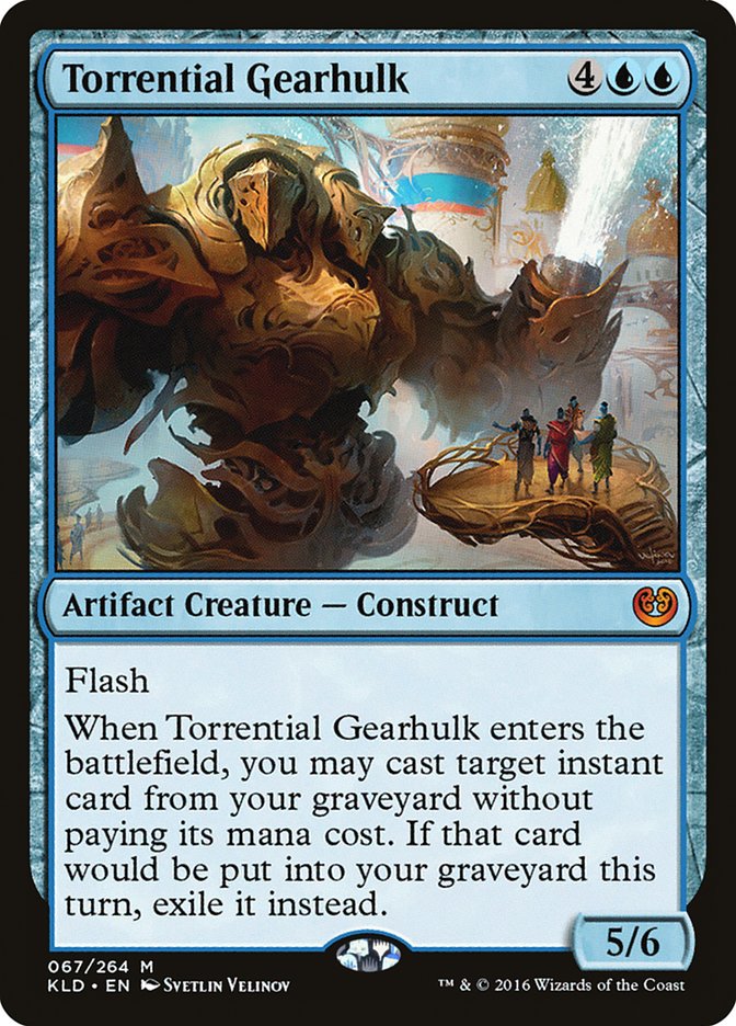 Torrential Gearhulk [Kaladesh] | Gate City Games LLC
