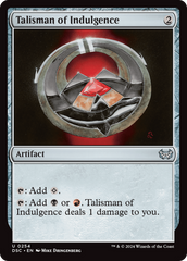 Talisman of Indulgence [Duskmourn: House of Horror Commander] | Gate City Games LLC