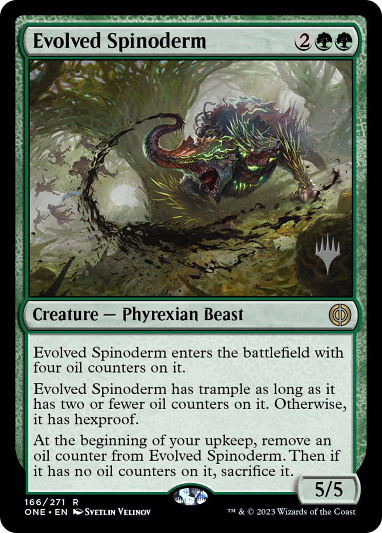 Evolved Spinoderm (Promo Pack) [Phyrexia: All Will Be One Promos] | Gate City Games LLC