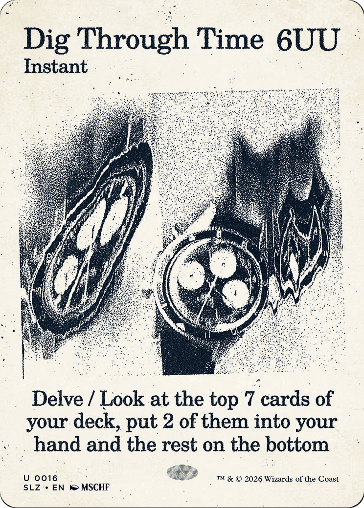 Dig Through Time (0016) [Secret Lair x MSCHF: The Zeta Set] | Gate City Games LLC