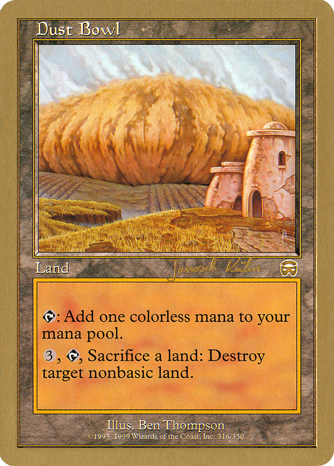 Dust Bowl (Janosch Kuhn) [World Championship Decks 2000] | Gate City Games LLC