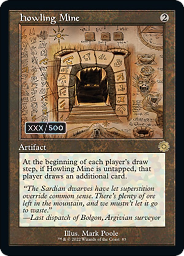 Howling Mine (Retro Schematic) (Serialized) [The Brothers' War Retro Artifacts] | Gate City Games LLC