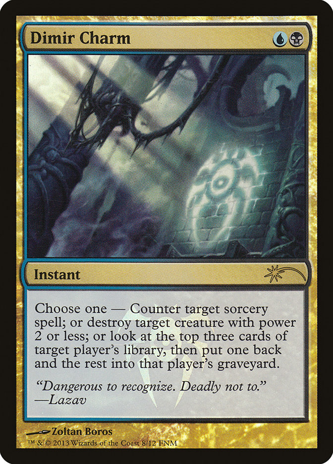 Dimir Charm [Friday Night Magic 2013] | Gate City Games LLC