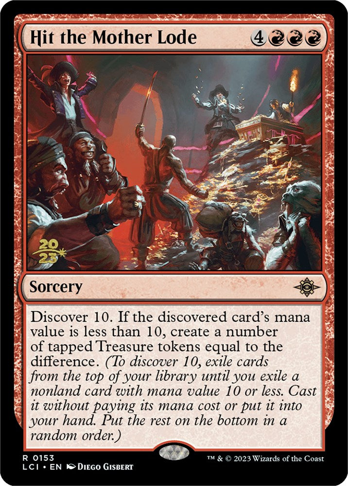 Hit the Mother Lode [The Lost Caverns of Ixalan Prerelease Cards] | Gate City Games LLC