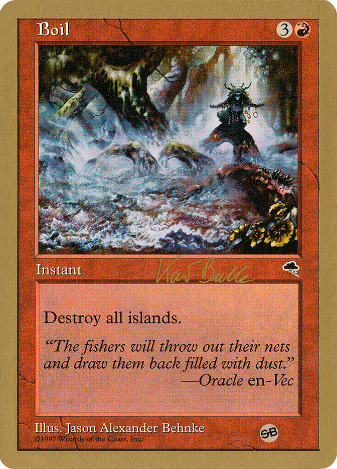 Boil (Kai Budde) (SB) [World Championship Decks 1999] | Gate City Games LLC
