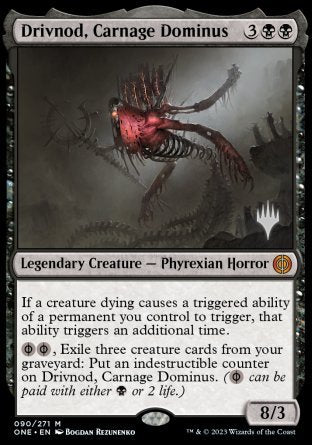 Drivnod, Carnage Dominus (Promo Pack) [Phyrexia: All Will Be One Promos] | Gate City Games LLC