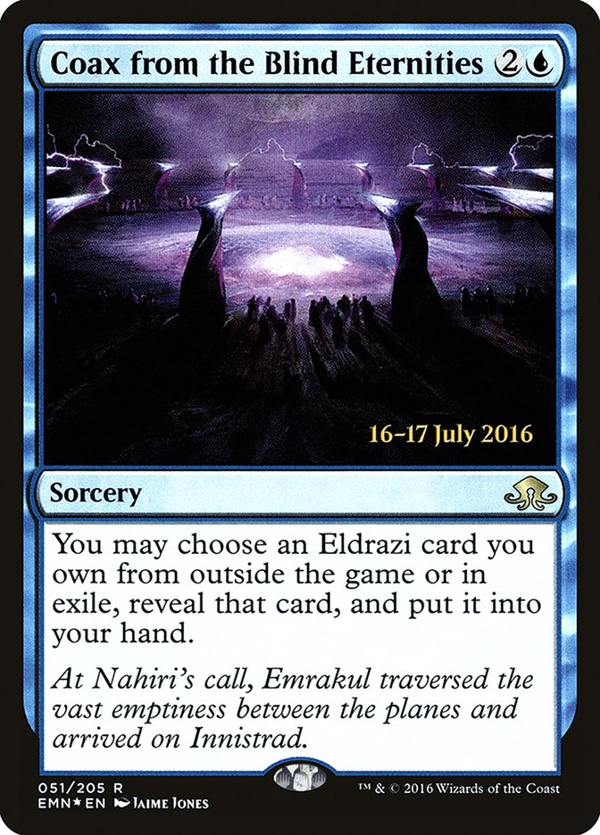Coax from the Blind Eternities [Eldritch Moon Prerelease Promos] | Gate City Games LLC
