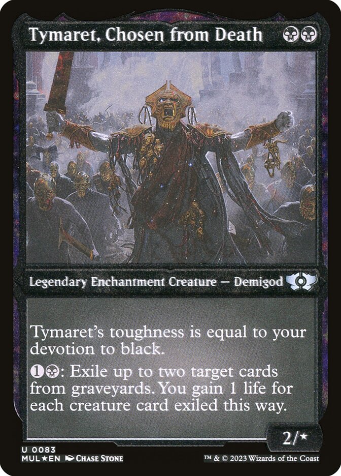 Tymaret, Chosen from Death (Foil Etched) [Multiverse Legends] | Gate City Games LLC