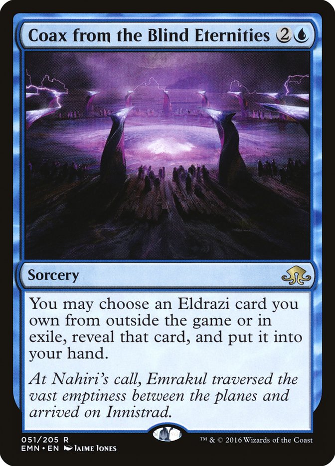 Coax from the Blind Eternities [Eldritch Moon] | Gate City Games LLC