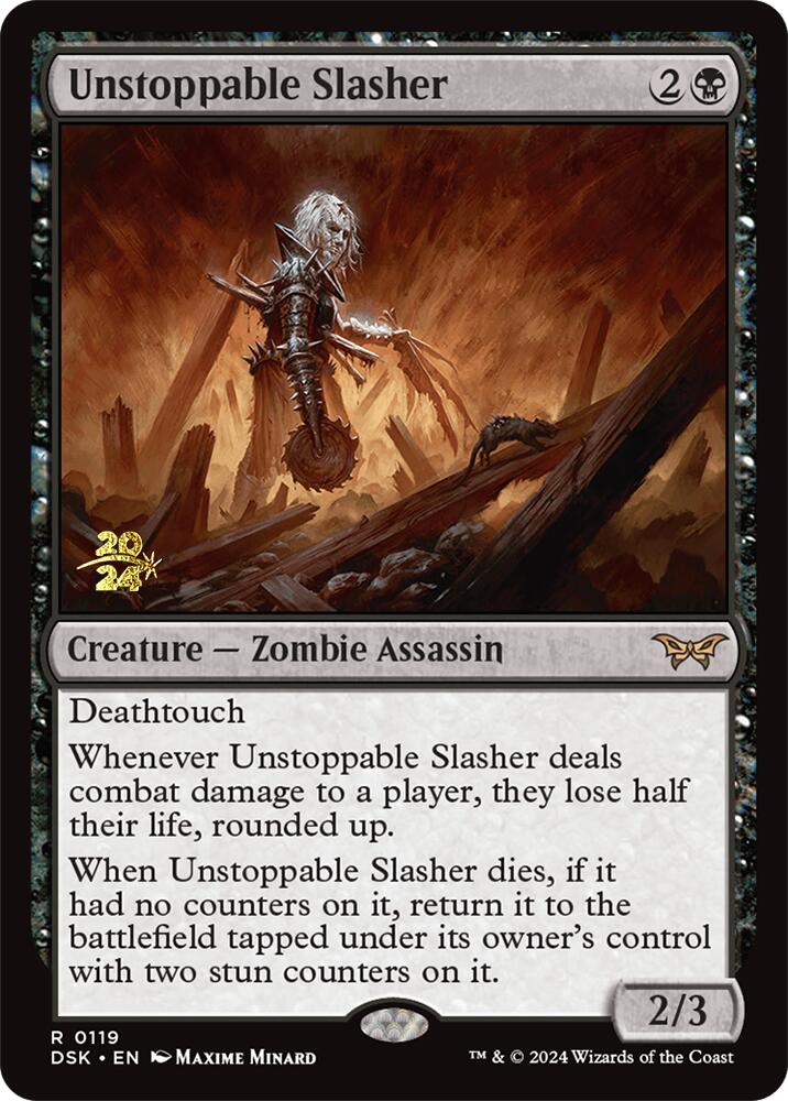 Unstoppable Slasher (0119) [Duskmourn: House of Horror Prerelease Promos] | Gate City Games LLC