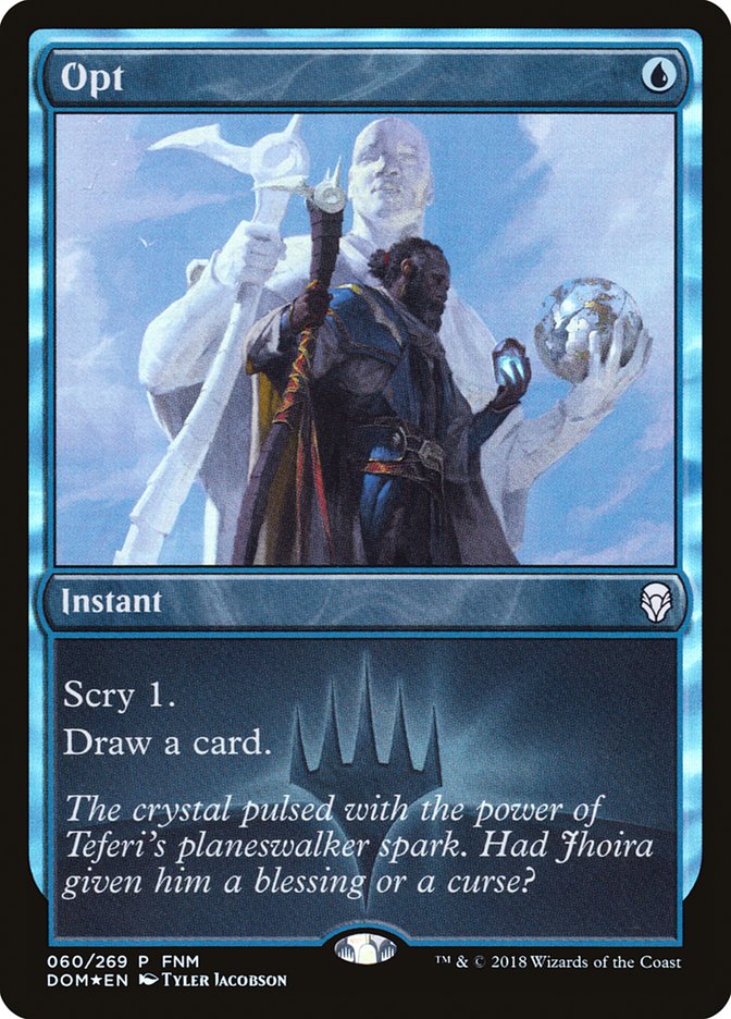Opt (FNM) [Dominaria Promos] | Gate City Games LLC