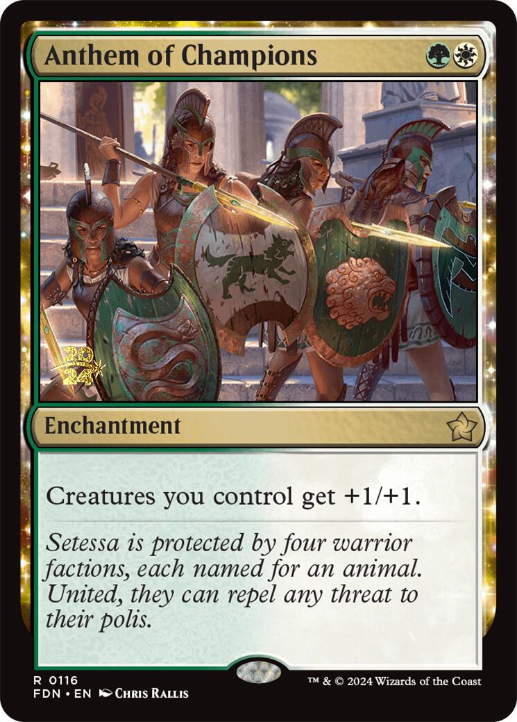 Anthem of Champions [Foundations Prerelease Promos] | Gate City Games LLC