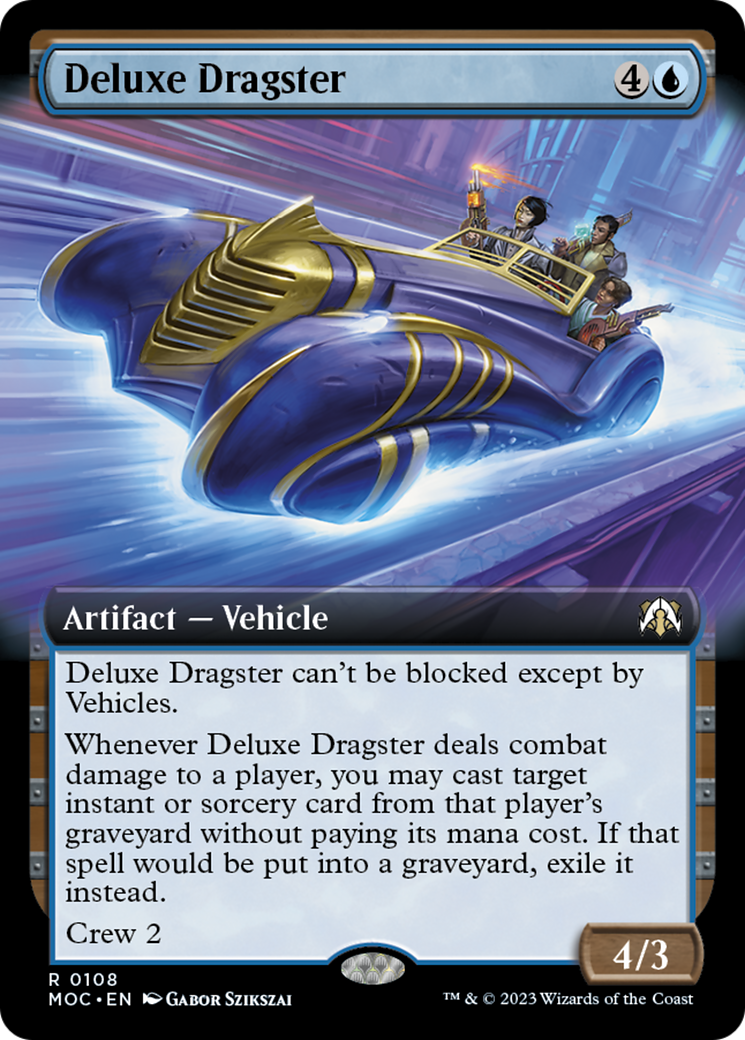 Deluxe Dragster (Extended Art) [March of the Machine Commander] | Gate City Games LLC