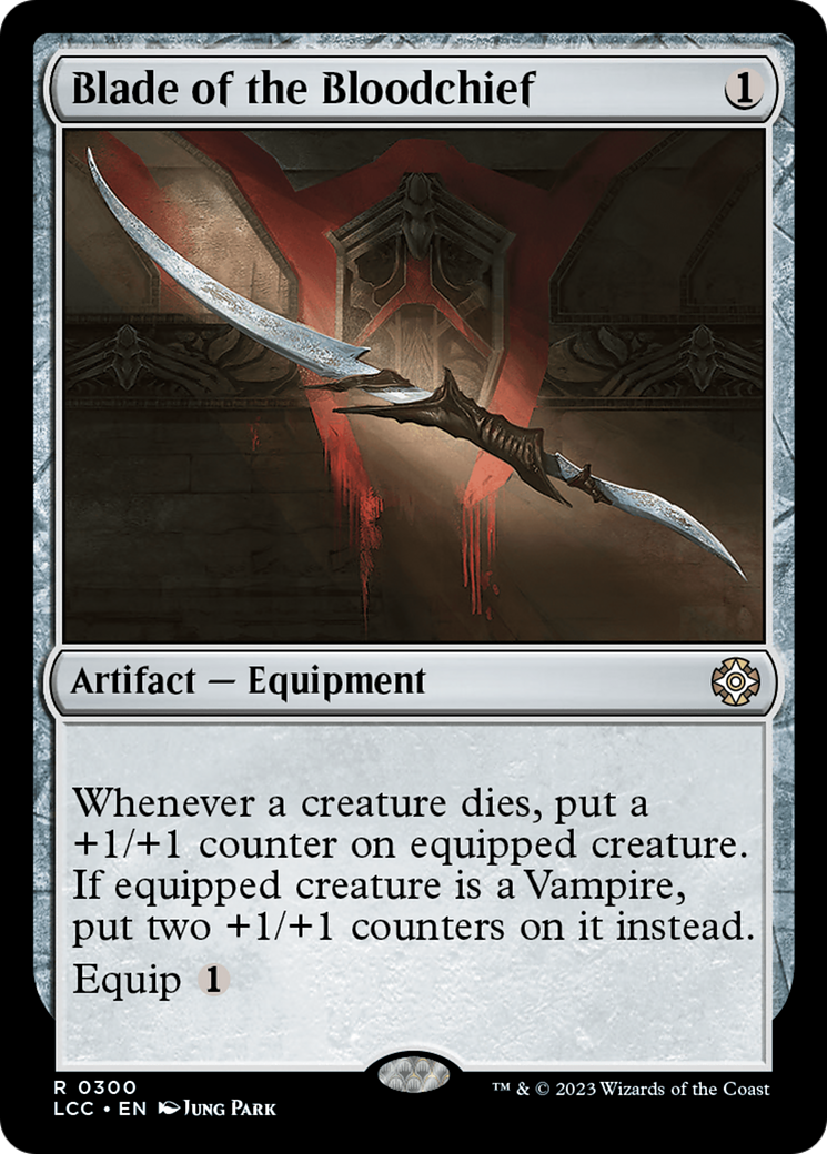 Blade of the Bloodchief [The Lost Caverns of Ixalan Commander] | Gate City Games LLC