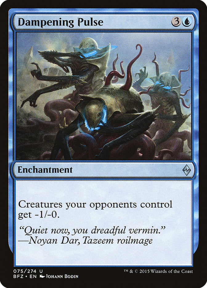 Dampening Pulse [Battle for Zendikar] | Gate City Games LLC
