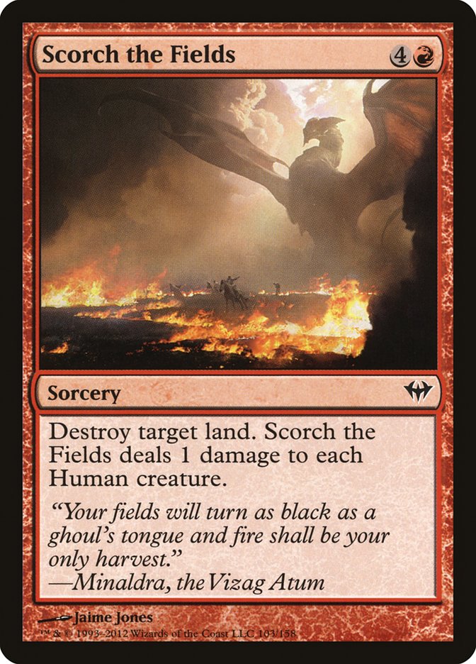 Scorch the Fields [Dark Ascension] | Gate City Games LLC