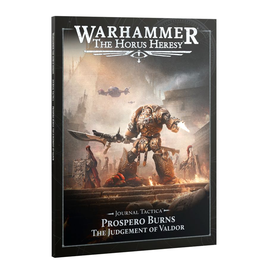 Journal Tactica: Prospero Burns – The Judgement Of Valdor | Gate City Games LLC