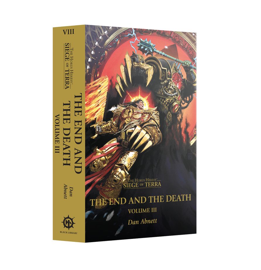Siege of Terra Book 10 The End and the Death Volume III (Paperback) | Gate City Games LLC
