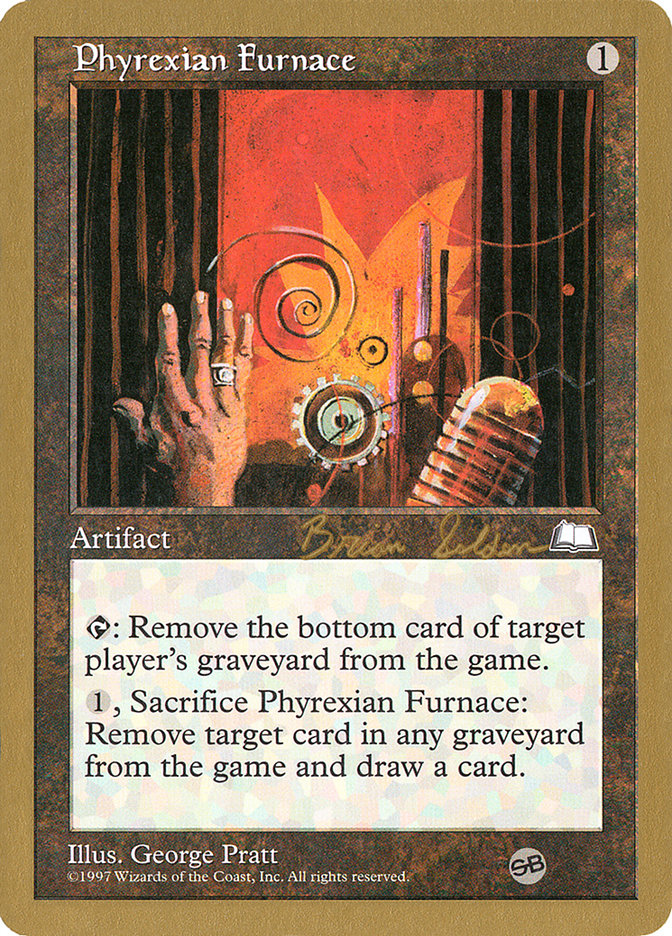 Phyrexian Furnace (Brian Selden) (SB) [World Championship Decks 1998] | Gate City Games LLC
