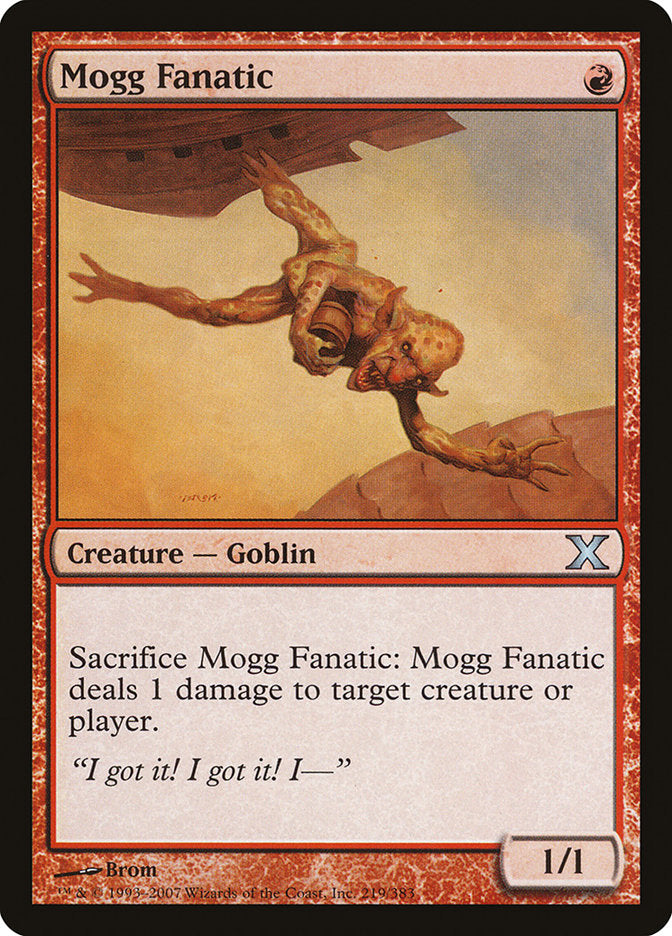 Mogg Fanatic [Tenth Edition] | Gate City Games LLC