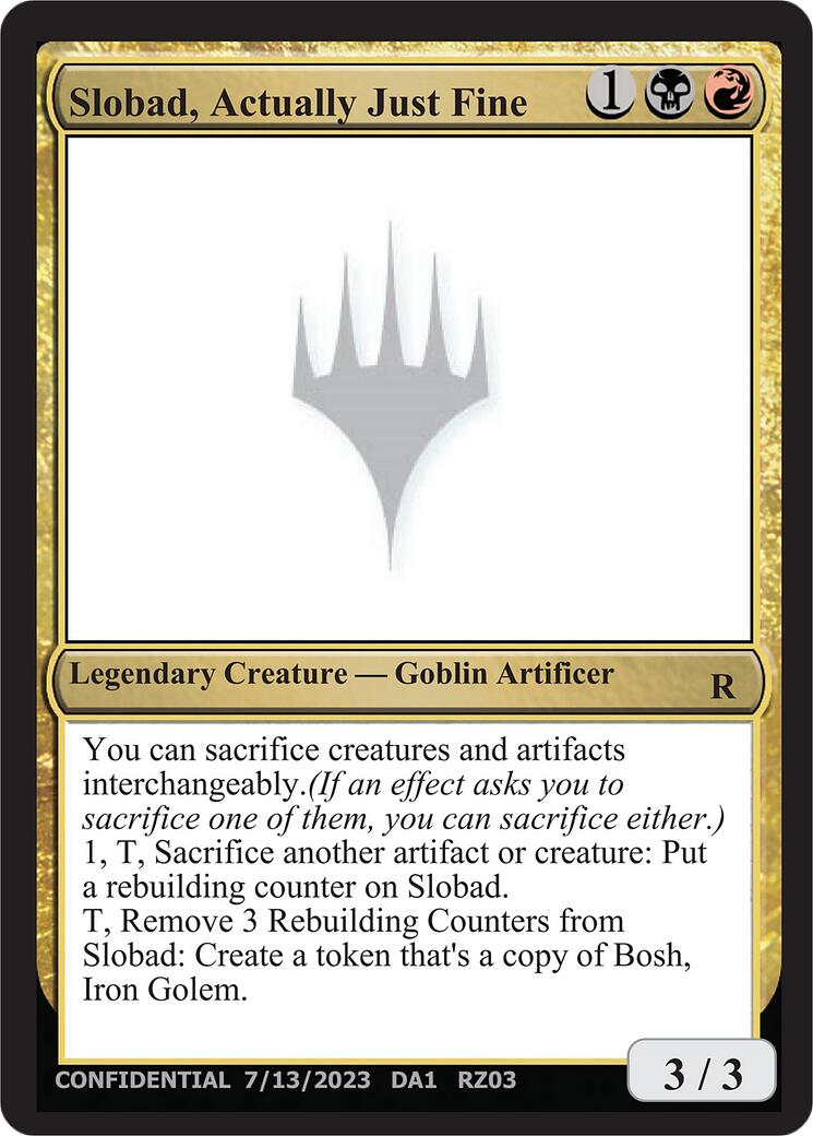 Slobad, Actually Just Fine [Mystery Booster] | Gate City Games LLC