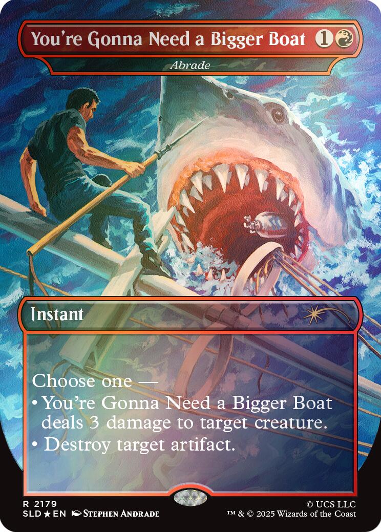 You're Gonna Need a Bigger Boat - Abrade (Rainbow Foil) [Secret Lair Drop Series] | Gate City Games LLC