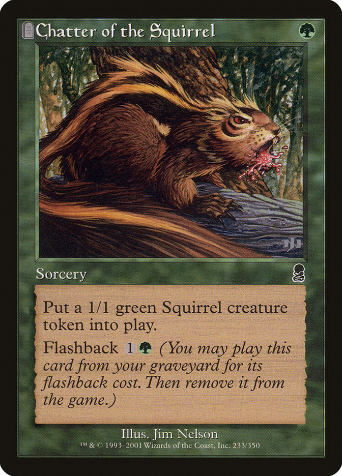 Chatter of the Squirrel [Odyssey] | Gate City Games LLC