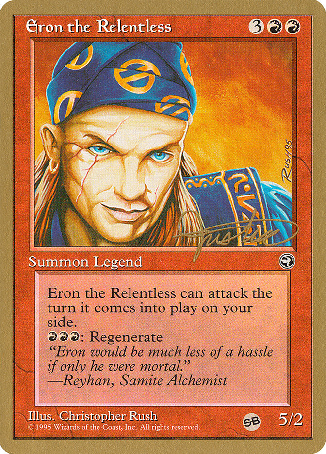 Eron the Relentless (Mark Justice) (SB) [Pro Tour Collector Set] | Gate City Games LLC