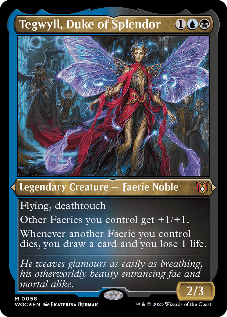 Tegwyll, Duke of Splendor (Display Commander) [Wilds of Eldraine Commander] | Gate City Games LLC