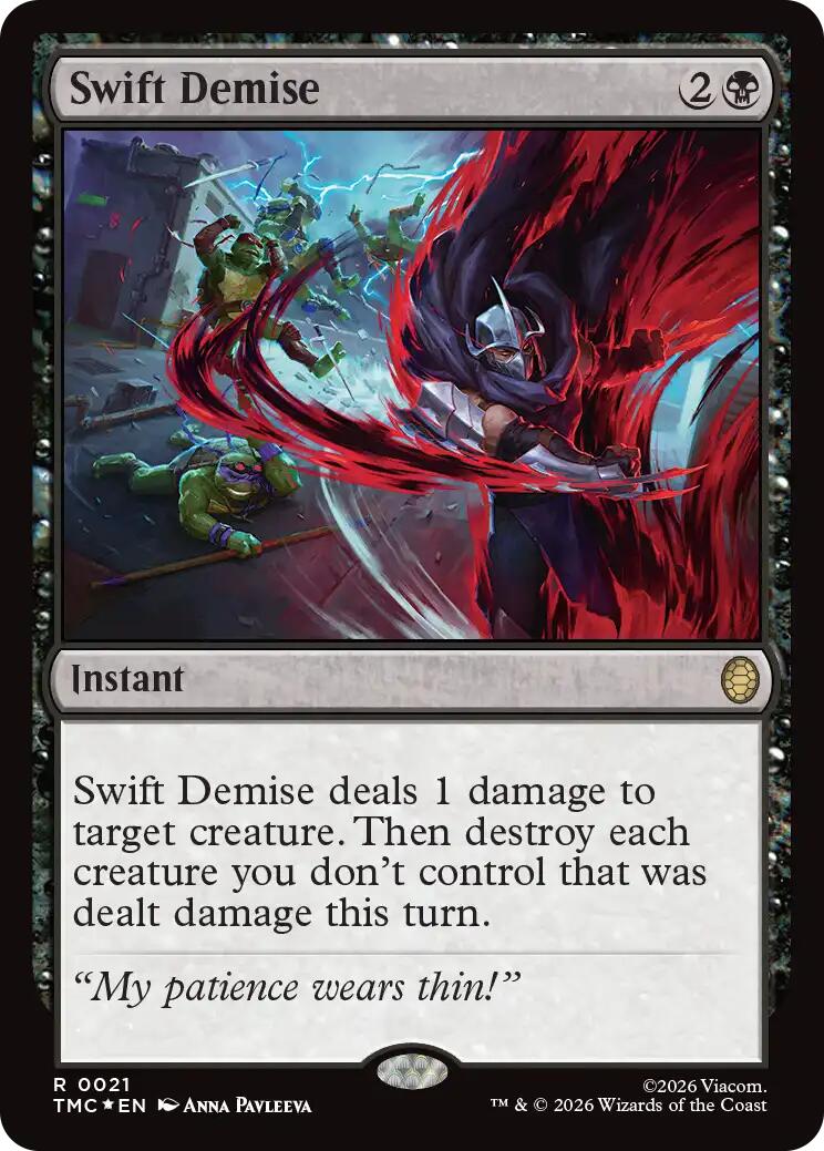 Swift Demise (Surge Foil) [Teenage Mutant Ninja Turtles Commander] | Gate City Games LLC