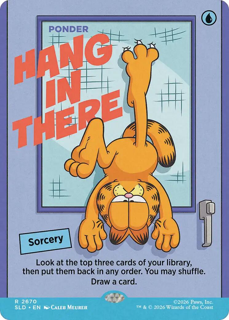 Hang In There - Ponder [Secret Lair Drop Series] | Gate City Games LLC