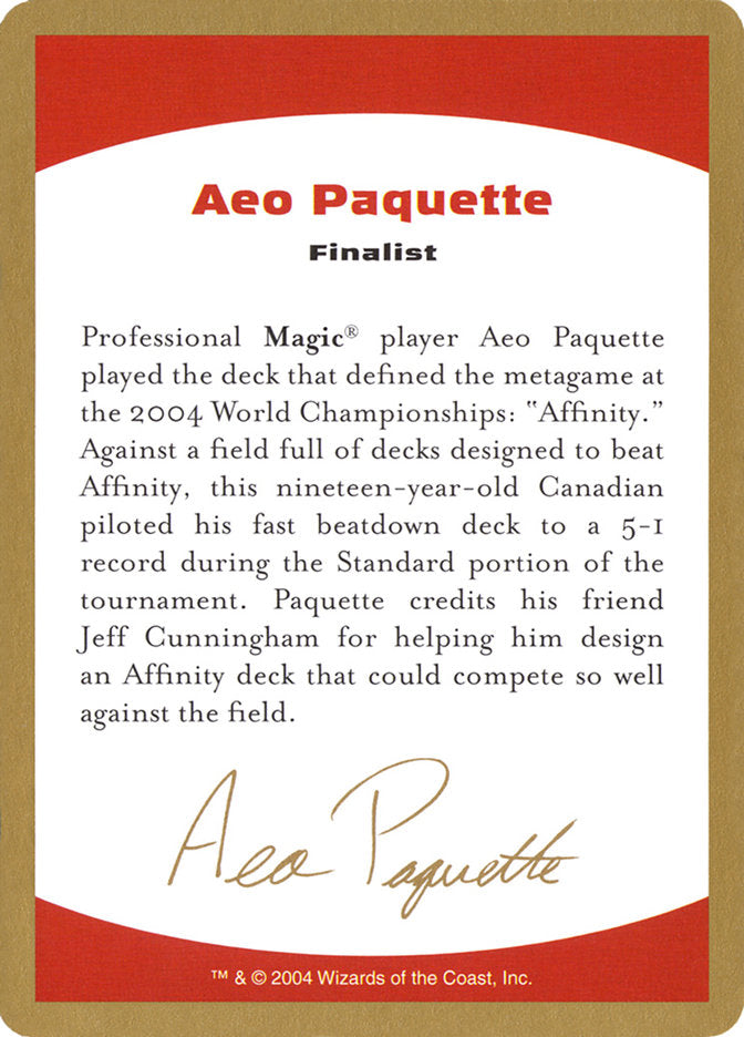 Aeo Paquette Bio [World Championship Decks 2004] | Gate City Games LLC