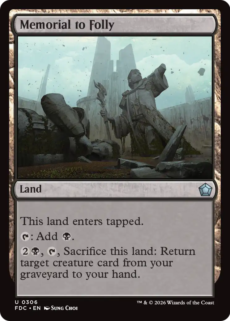 Memorial to Folly [Foundations Commander] | Gate City Games LLC