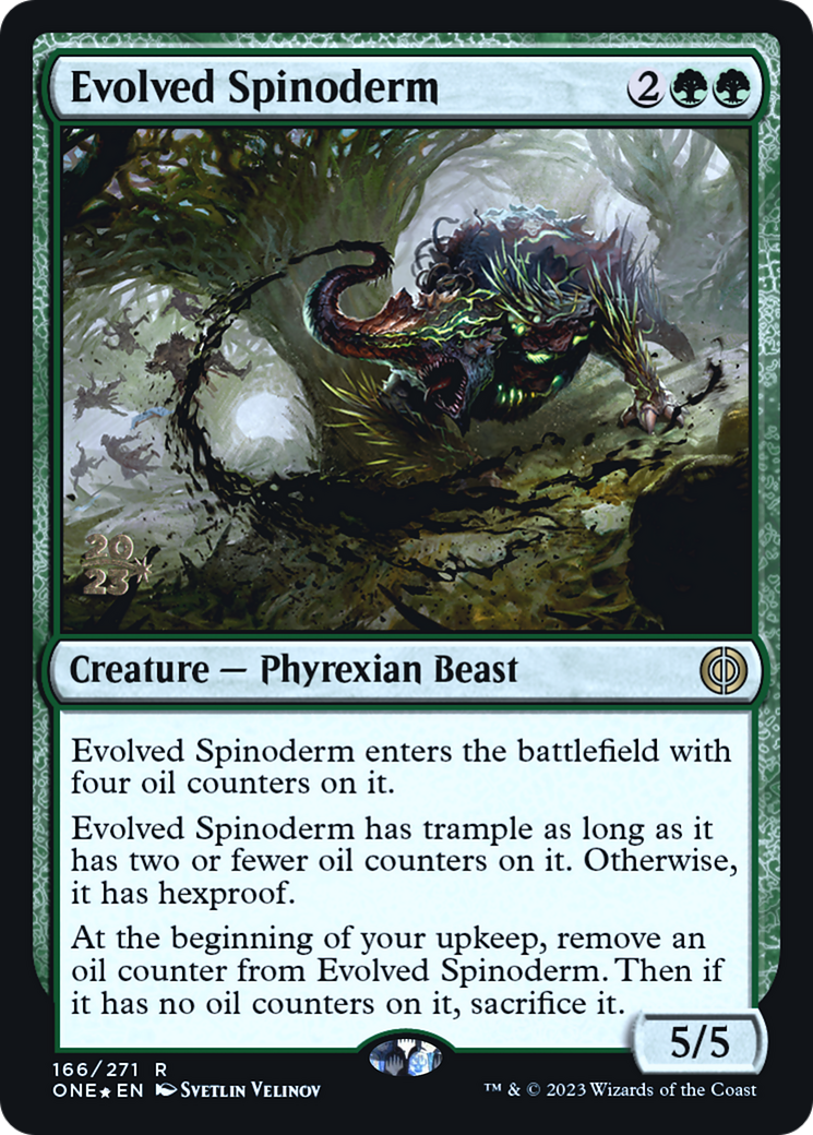 Evolved Spinoderm [Phyrexia: All Will Be One Prerelease Promos] | Gate City Games LLC