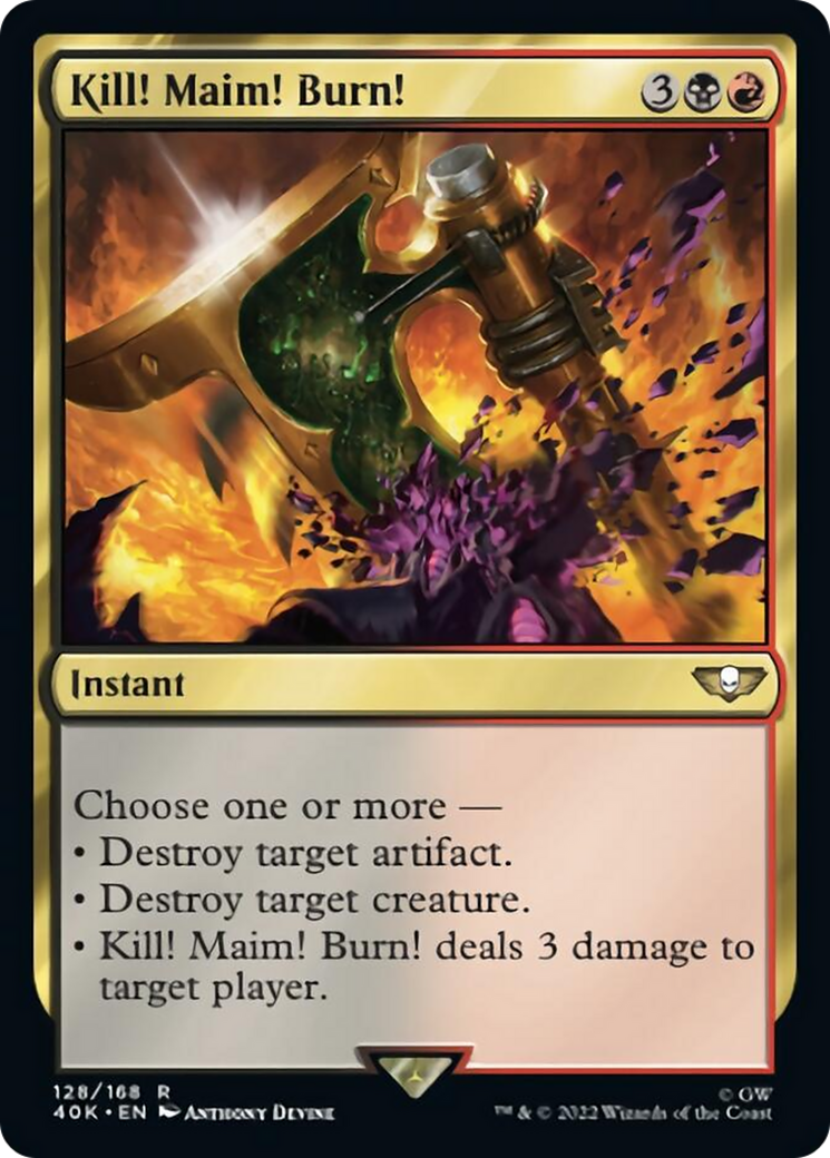Kill! Maim! Burn! (Surge Foil) [Warhammer 40,000] | Gate City Games LLC