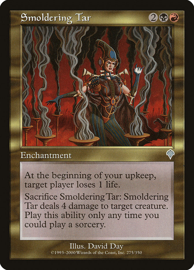 Smoldering Tar [Invasion] | Gate City Games LLC