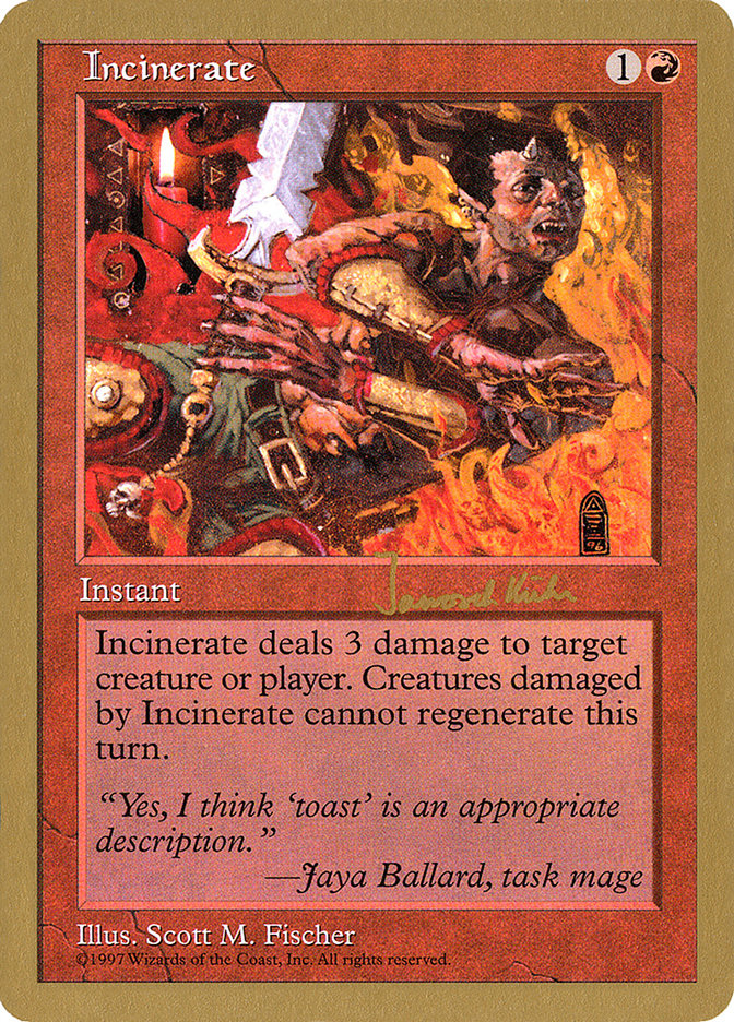 Incinerate (Janosch Kuhn) [World Championship Decks 1997] | Gate City Games LLC