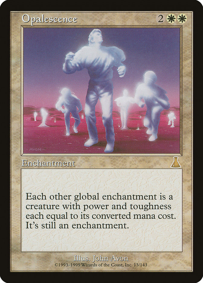 Opalescence [Urza's Destiny] | Gate City Games LLC