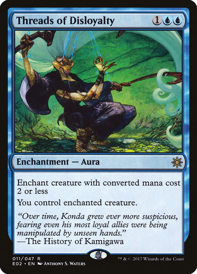 Threads of Disloyalty [Explorers of Ixalan] | Gate City Games LLC