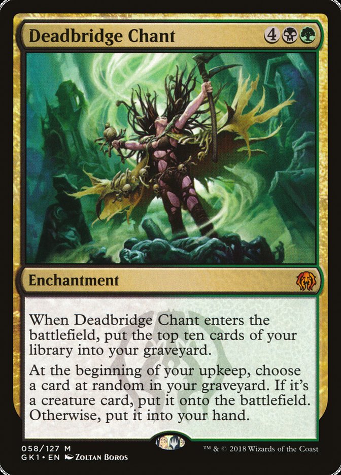 Deadbridge Chant [Guilds of Ravnica Guild Kit] | Gate City Games LLC