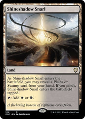 Shineshadow Snarl [Phyrexia: All Will Be One Commander] | Gate City Games LLC