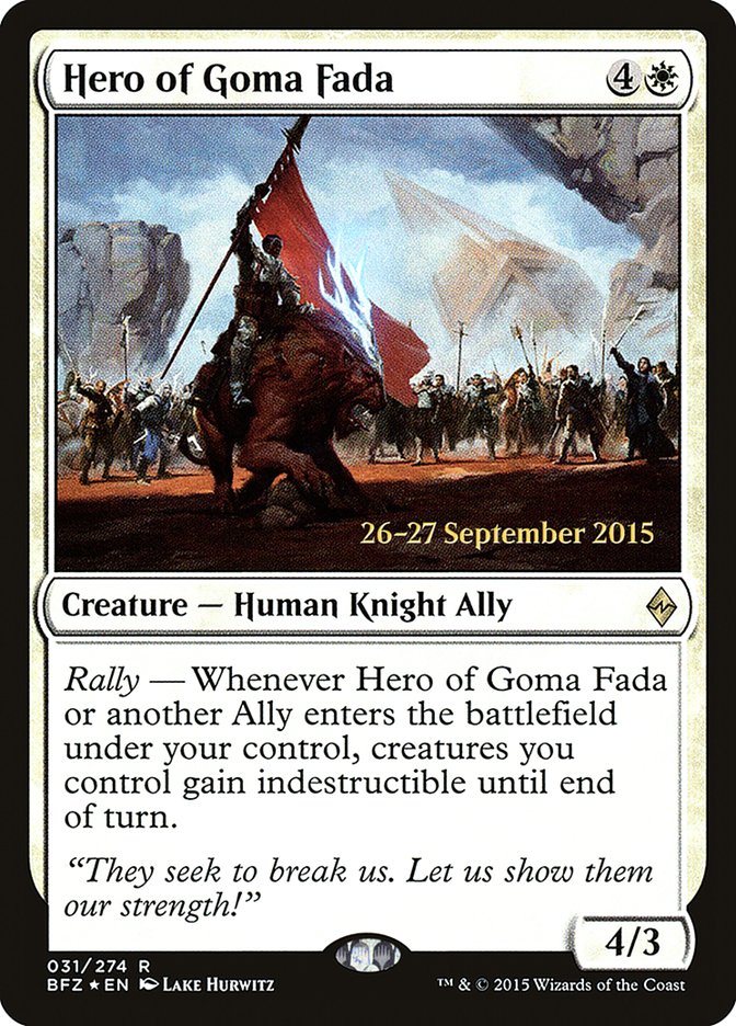 Hero of Goma Fada [Battle for Zendikar Prerelease Promos] | Gate City Games LLC