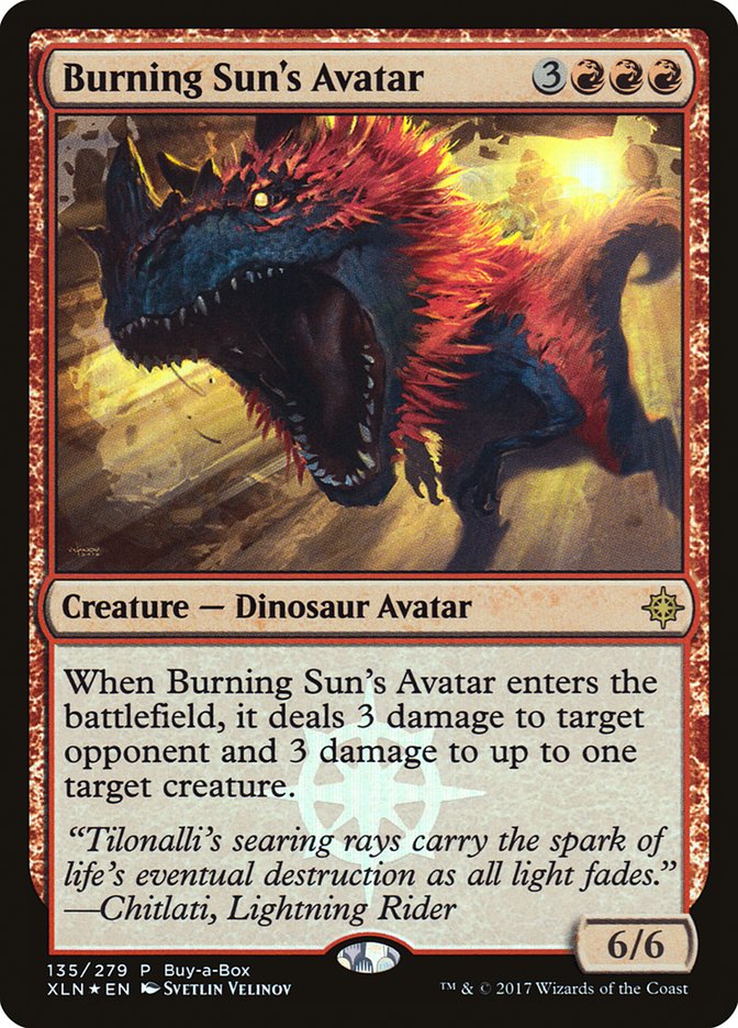 Burning Sun's Avatar (Buy-A-Box) [Ixalan Promos] | Gate City Games LLC