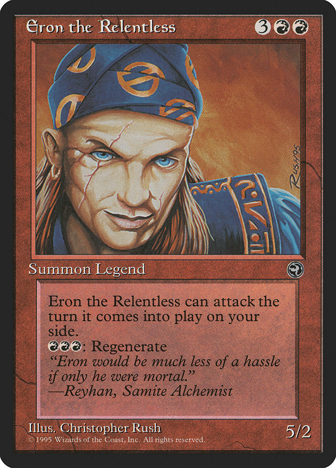 Eron the Relentless [Homelands] | Gate City Games LLC