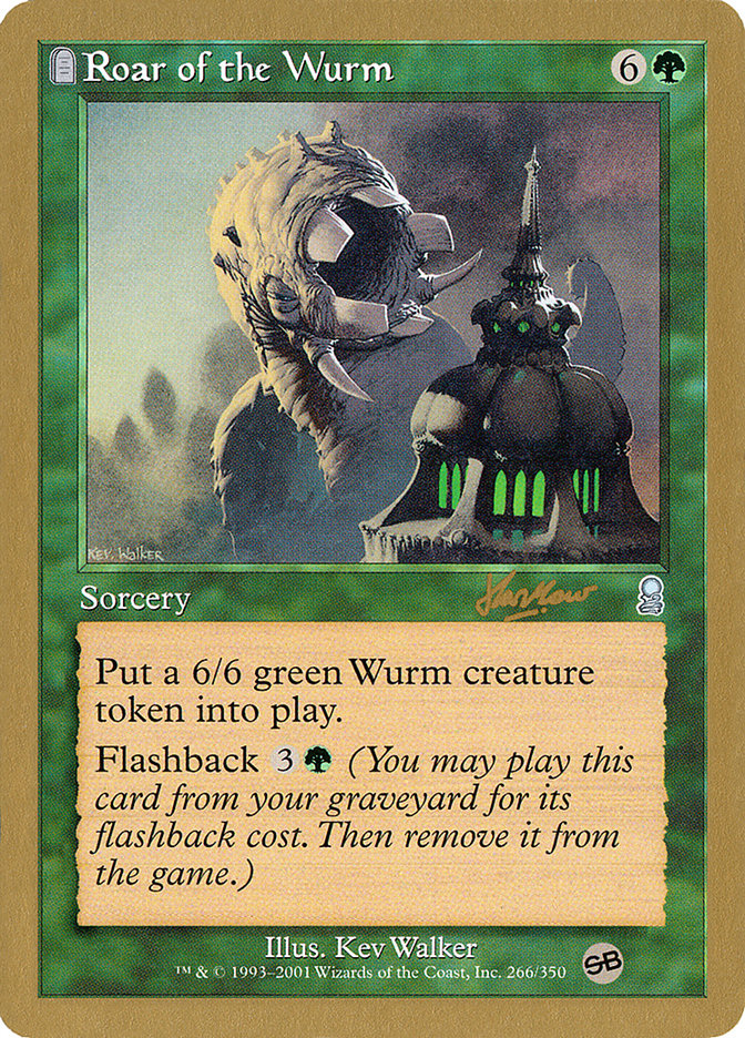 Roar of the Wurm (Sim Han How) (SB) [World Championship Decks 2002] | Gate City Games LLC